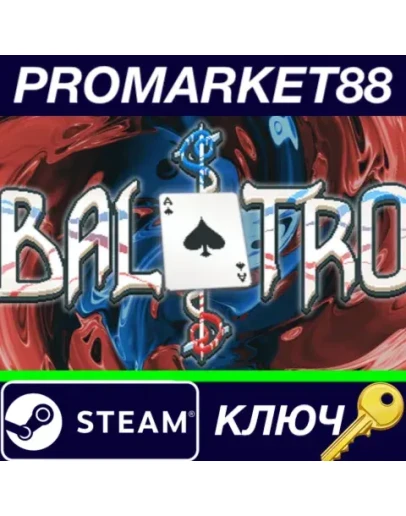 Balatro EU Steam КЛЮЧ ЕВРОПА Balatro EU Steam КЛЮЧ ЕВРОПА