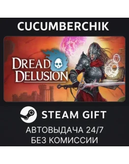 Dread DelusionSTEAM GIFT AUTORU+МИР