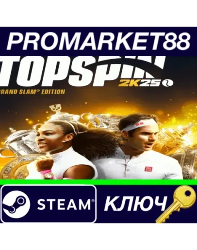 TopSpin 2K25 Grand Slam Edition EU Steam КЛЮЧ ЕВРОПА