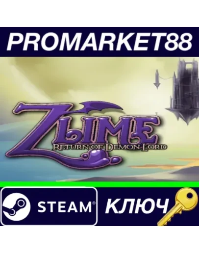 Zlime: Return Of Demon Lord Steam КЛЮЧ GLOBAL