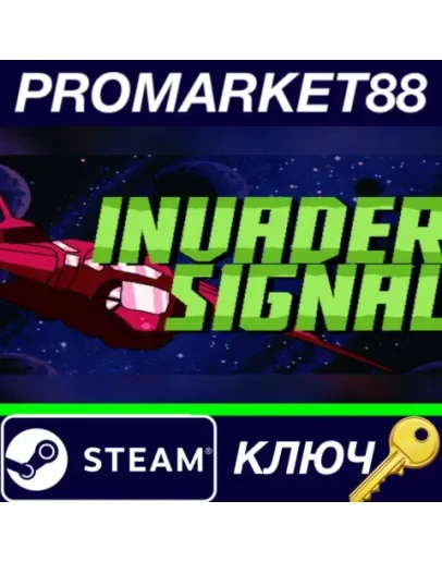 Invader Signal Steam КЛЮЧ GLOBAL Invader Signal Steam КЛЮЧ GLOBAL