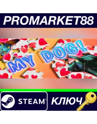 MY DOG!  Steam КЛЮЧ GLOBAL MY DOG!  Steam КЛЮЧ GLOBAL