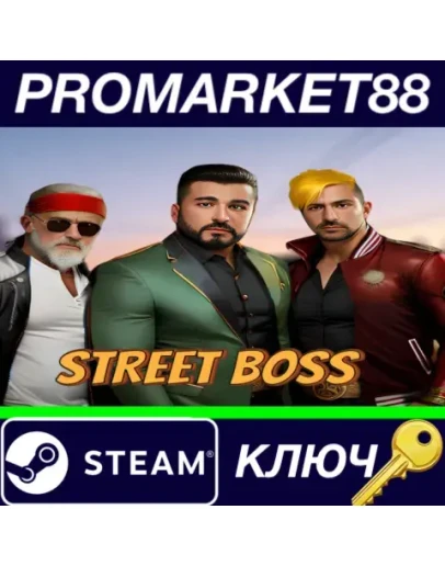 Street Boss Steam КЛЮЧ GLOBAL