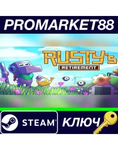 Rusty's Retirement Steam КЛЮЧ GLOBAL
