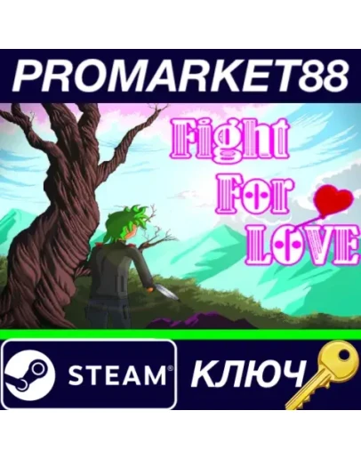 Fight For Love&nbspSteam КЛЮЧ GLOBAL