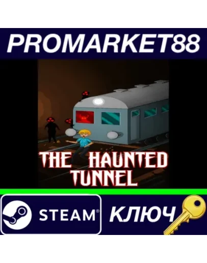 The Haunted Tunnel Steam КЛЮЧ GLOBAL The Haunted Tunnel Steam КЛЮЧ GLOBAL
