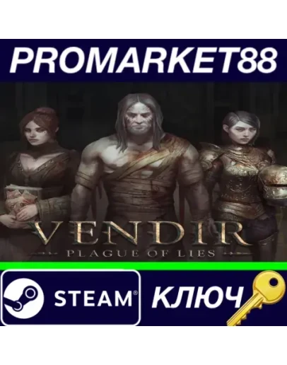 Vendir: Plague of Lies Steam КЛЮЧ GLOBAL
