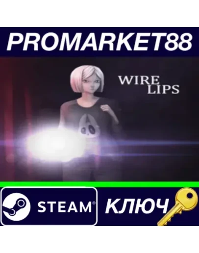 Wire Lips Steam КЛЮЧ GLOBAL