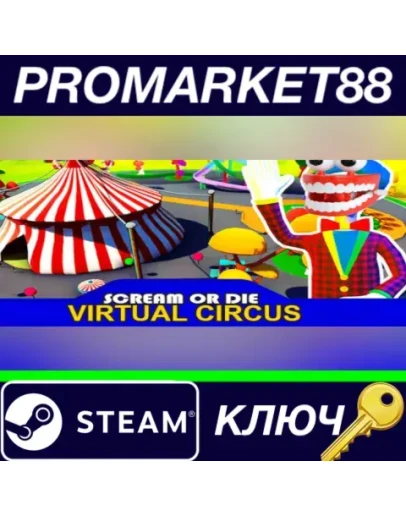 Scream or Die - Virtual Circus Steam КЛЮЧ GLOBAL Scream or Die - Virtual Circus Steam КЛЮЧ GLOBAL