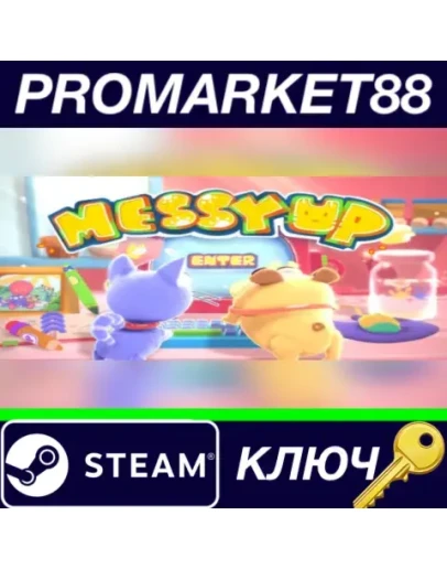 Messy Up Steam КЛЮЧ GLOBAL Messy Up Steam КЛЮЧ GLOBAL