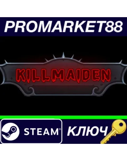 Killmaiden Steam КЛЮЧ GLOBAL
