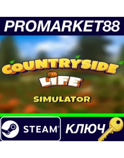 Countryside Life Simulator Steam КЛЮЧ GLOBAL Countryside Life Simulator Steam КЛЮЧ GLOBAL