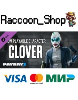 PAYDAY 2: Clover Character Pack DLC * STEAM РОССИЯ PAYDAY 2: Clover Character Pack DLC * STEAM РОССИЯ