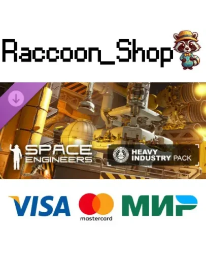 Space Engineers - Heavy Industry DLC * STEAM РОССИЯ Space Engineers - Heavy Industry DLC * STEAM РОССИЯ