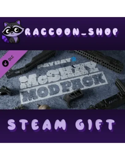 PAYDAY 2: McShay Mod Pack DLC * STEAM RU*KZ*UA*СНГ