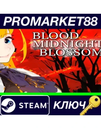 Blood Midnight Blossom Steam КЛЮЧ GLOBAL