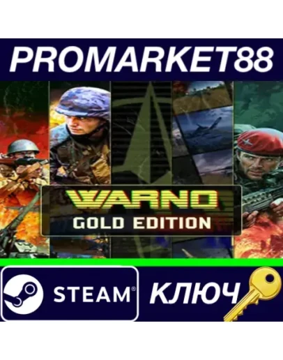 WARNO Gold Edition Steam КЛЮЧ GLOBAL WARNO Gold Edition Steam КЛЮЧ GLOBAL