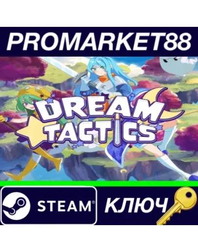 Dream Tactics Steam КЛЮЧ GLOBAL Dream Tactics Steam КЛЮЧ GLOBAL