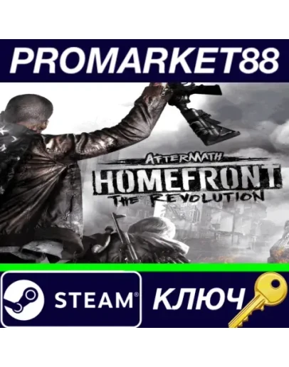 Homefront: The Revolution - Aftermath DLC EU Steam КЛ
