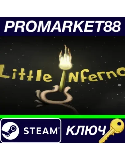 Little Inferno EU Steam КЛЮЧ ЕВРОПА