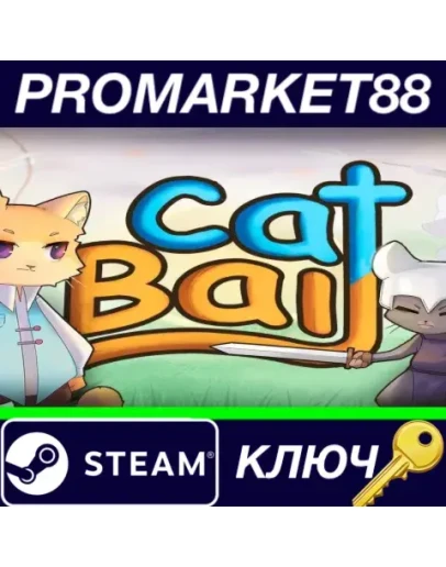 Cat Bait Steam КЛЮЧ GLOBAL Cat Bait Steam КЛЮЧ GLOBAL