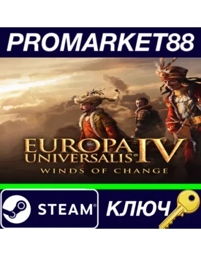 Europa Universalis IV - Winds of Change DLC EU Steam