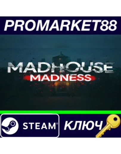Madhouse Madness: Streamer's Fate Steam КЛЮЧ GLOBAL