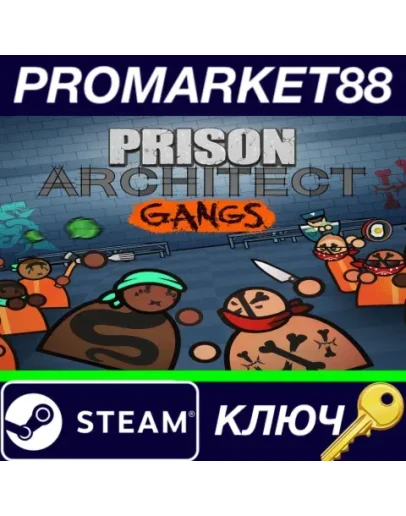 Prison Architect - Gangs DLC EU Steam КЛЮЧ ЕВРОПА