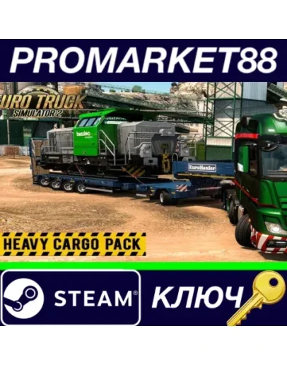 Euro Truck Simulator 2 - Heavy Cargo Pack DLC CIS Ste Euro Truck Simulator 2 - Heavy Cargo Pack DLC CIS Ste
