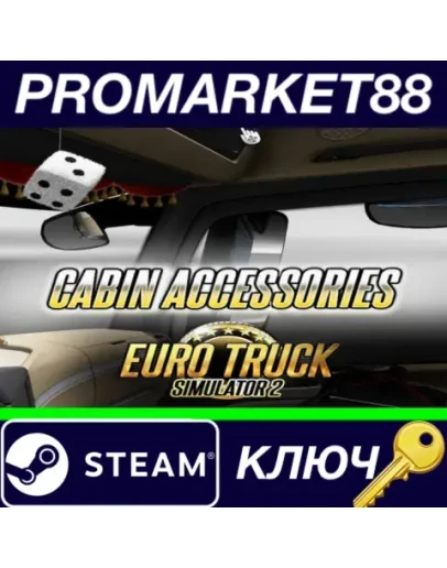 Euro Truck Simulator 2 - Cabin Accessories DLC CIS St Euro Truck Simulator 2 - Cabin Accessories DLC CIS St