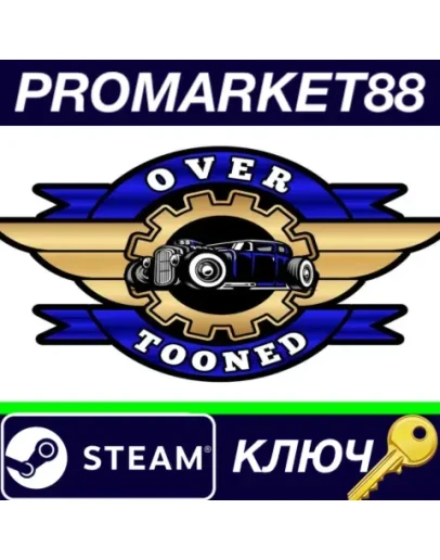 Over Tooned Steam КЛЮЧ GLOBAL