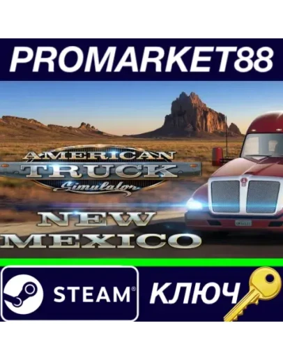 American Truck Simulator - New Mexico DLC RU/CIS Stea
