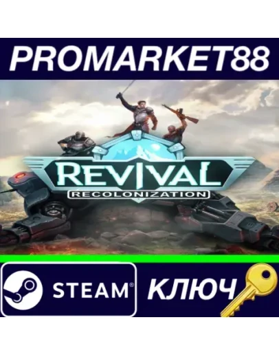Revival: Recolonization RoW Steam КЛЮЧ ЕВРОПА Revival: Recolonization RoW Steam КЛЮЧ ЕВРОПА