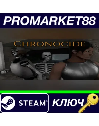 Chronocide Steam КЛЮЧ GLOBAL