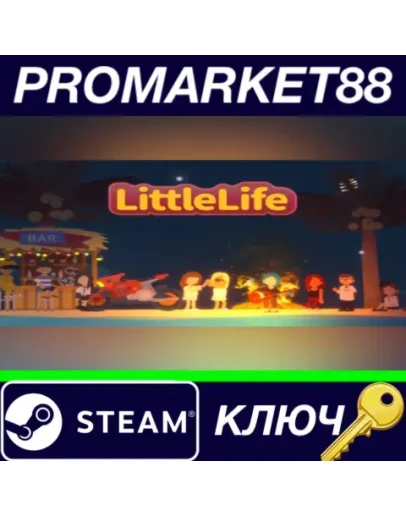 - (Little Life: Idyllic Town Tales) Steam КЛ