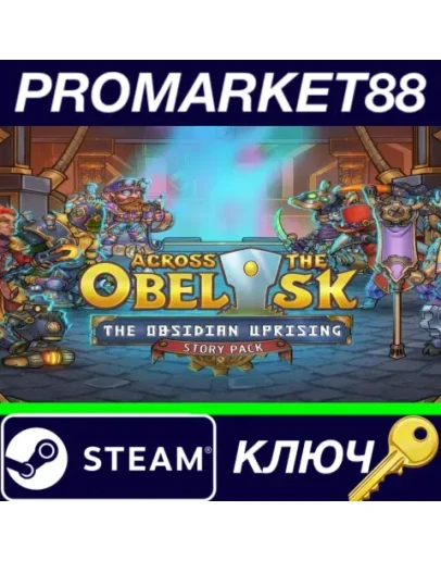 Across the Obelisk - The Obsidian Uprising DLC Steam Across the Obelisk - The Obsidian Uprising DLC Steam