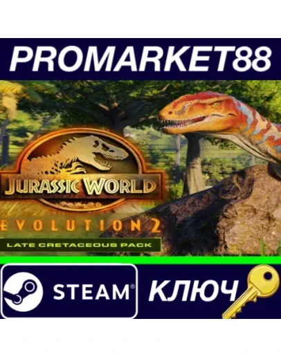 Jurassic World Evolution 2 - Late Cretaceous Pack DLC