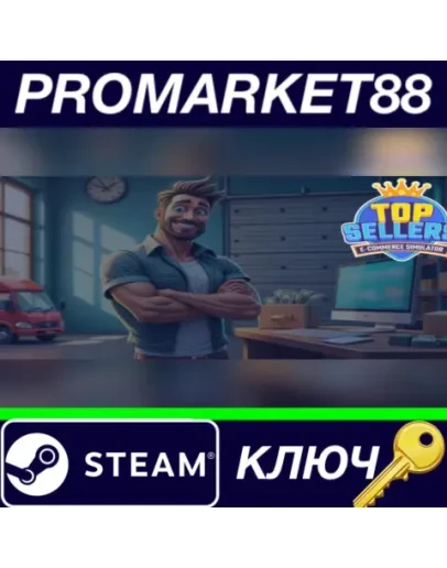 Top Sellers - Ecommerce Simulator Steam КЛЮЧ GLOBAL Top Sellers - Ecommerce Simulator Steam КЛЮЧ GLOBAL