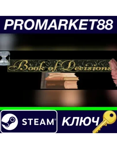 Book of Decisions Steam КЛЮЧ GLOBAL