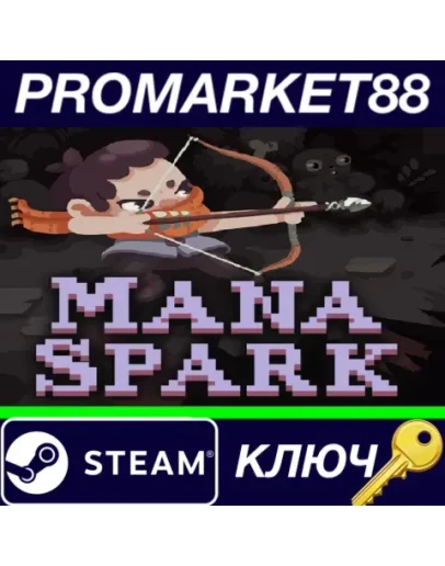 Mana Spark EU Steam КЛЮЧ ЕВРОПА