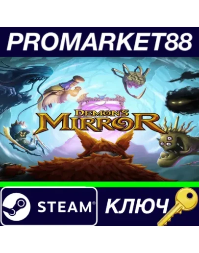 Demon's Mirror Steam КЛЮЧ GLOBAL