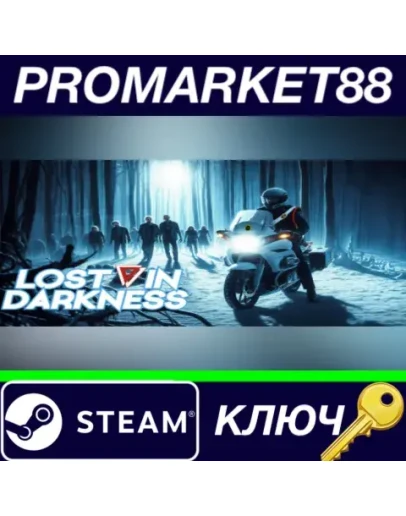 Lost in Darkness Steam КЛЮЧ GLOBAL
