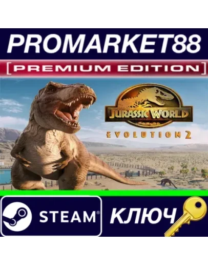 Jurassic World Evolution 2: Premium Edition 2024 v2 S Jurassic World Evolution 2: Premium Edition 2024 v2 S