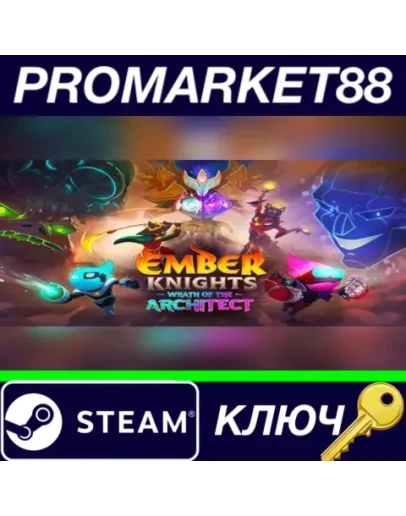 Ember Knights - Wrath of the Architect DLC Steam КЛЮЧ