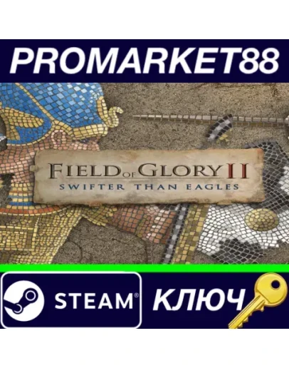 Field of Glory II - Swifter than Eagles DLC EU Steam