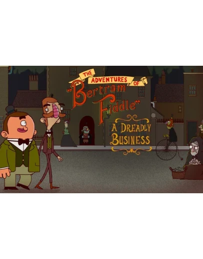 Adventures of Bertram Fiddle 1 A Dreadly Business (key) Adventures of Bertram Fiddle 1 A Dreadly Business (key)