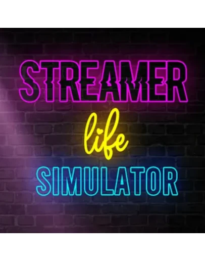 STREAMER LIFE SIMULATORGLOBAL + БОНУСЫ