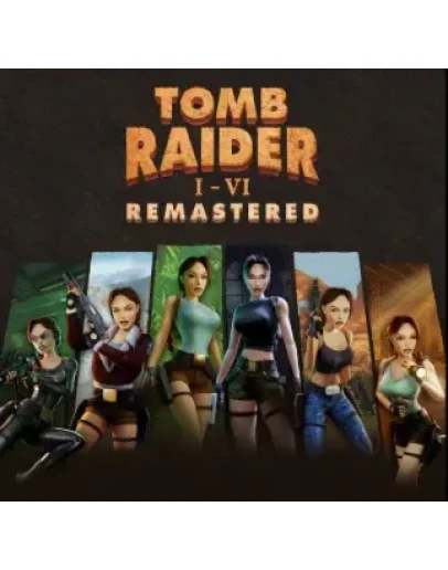 Tomb Raider I-VI Remastered PS4 / PS5 ТУРЦИЯ