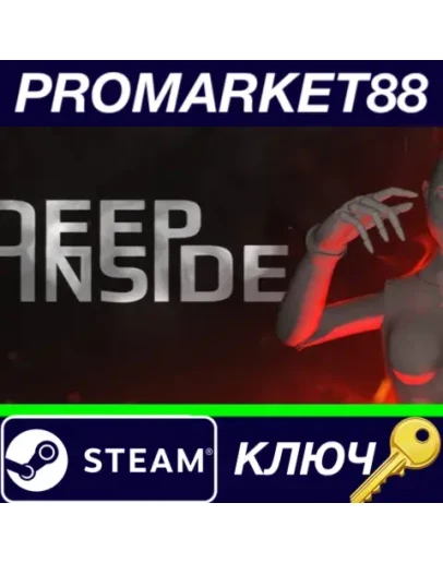 Deep Inside Steam КЛЮЧ GLOBAL Deep Inside Steam КЛЮЧ GLOBAL