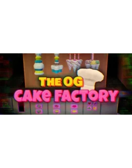 The OG Cake Factory АВТОДОСТАВКА STEAM РОССИЯ